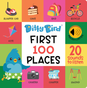 Ditty Bird - Ditty Bird First 100 Places