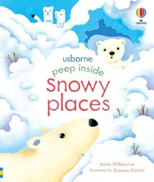 Peep Inside Series - Snowy Places